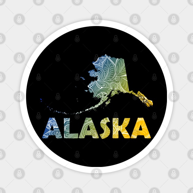 Colorful mandala art map Alaska with text in blue and yellow Magnet by Happy Citizen